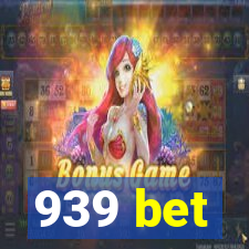 939 bet